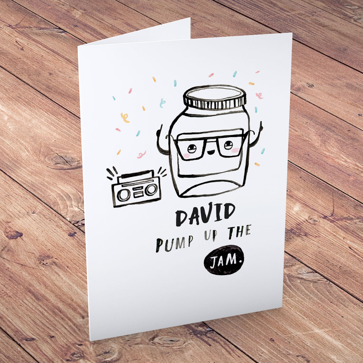 Personalised Card - Banter Pants, Pump up the Jam