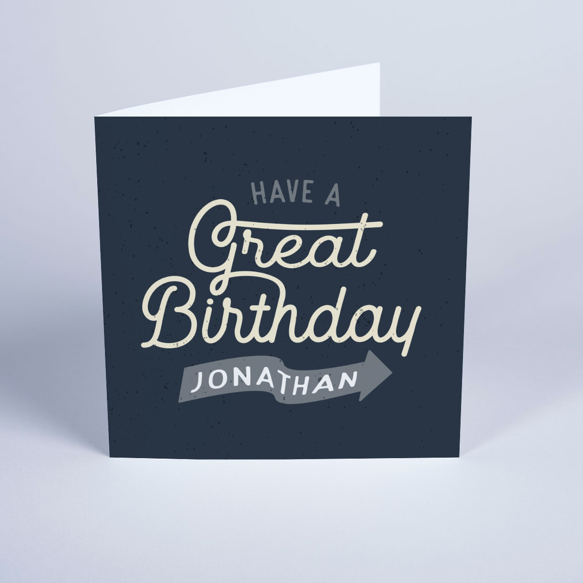Personalised Card - Have A Great Birthday
