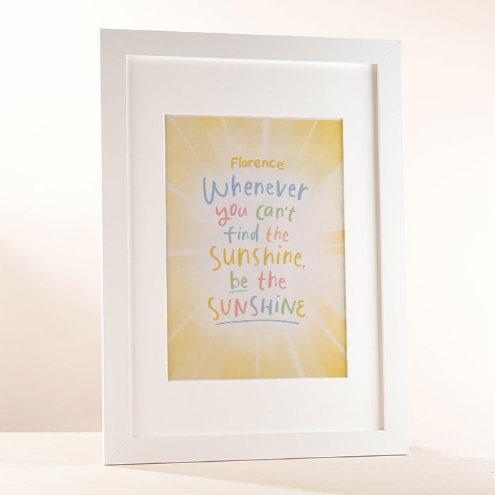 Personalised Be The Sunshine Framed Print