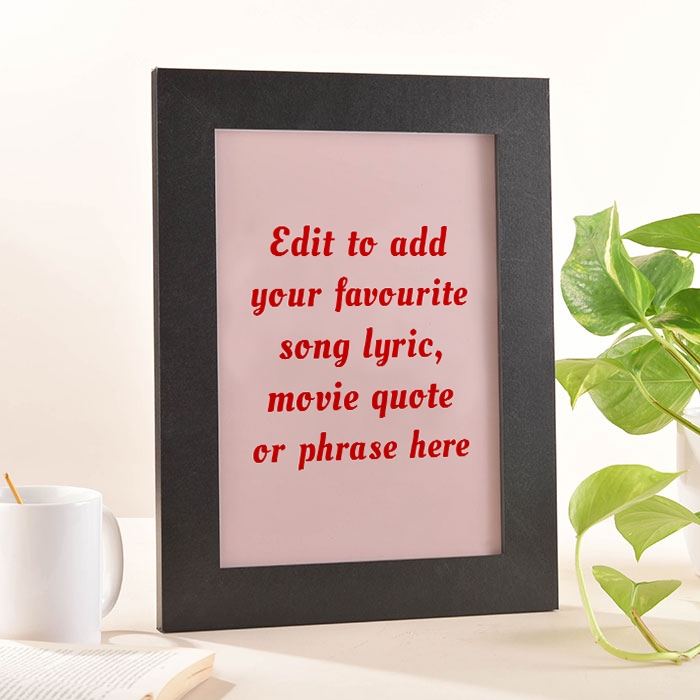 Personalised Pink and Red Framed Wall Art - Add Your Own Music Lyrics, Movie Quote or Famous Phrase